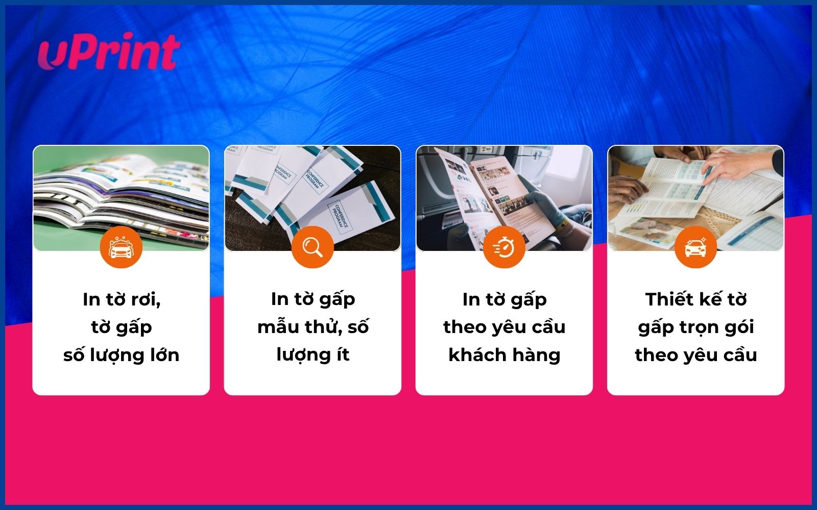 Các dịch vụ in tờ gấp Brochure mà uPrint đang cung cấp