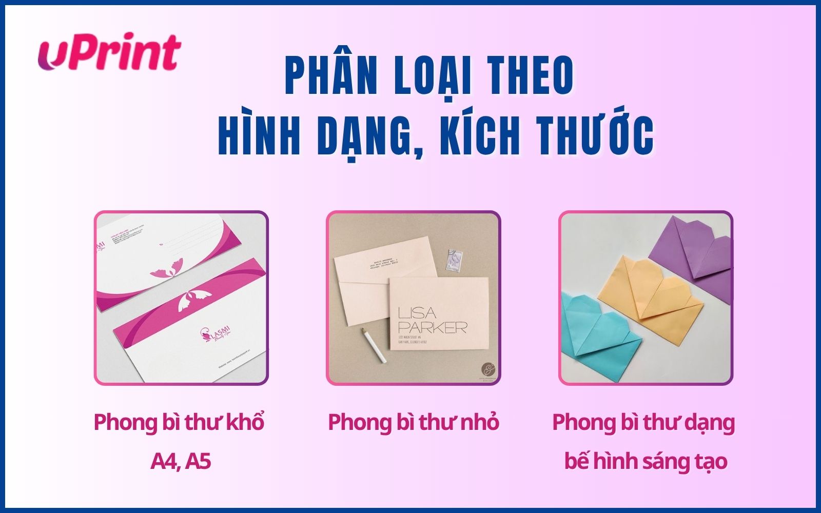 Phân loại theo hình dạng, kích thước của phong bì spa