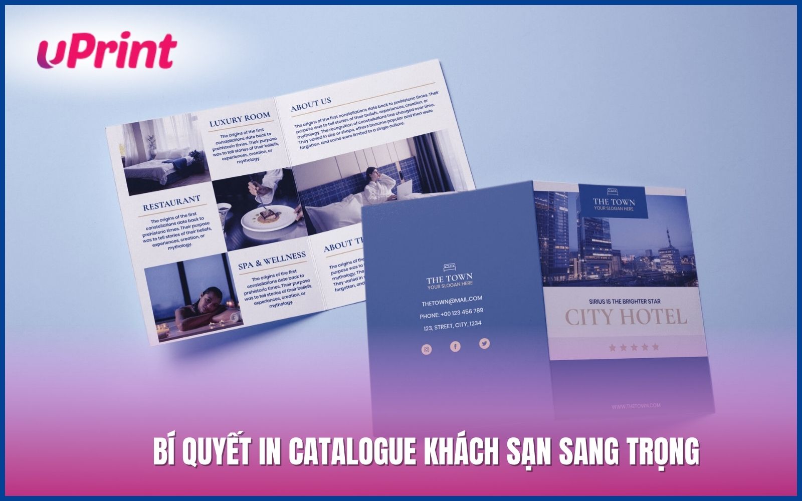 Mẹo in quyển catalogue khách sạn sang trọng, ấn tượng