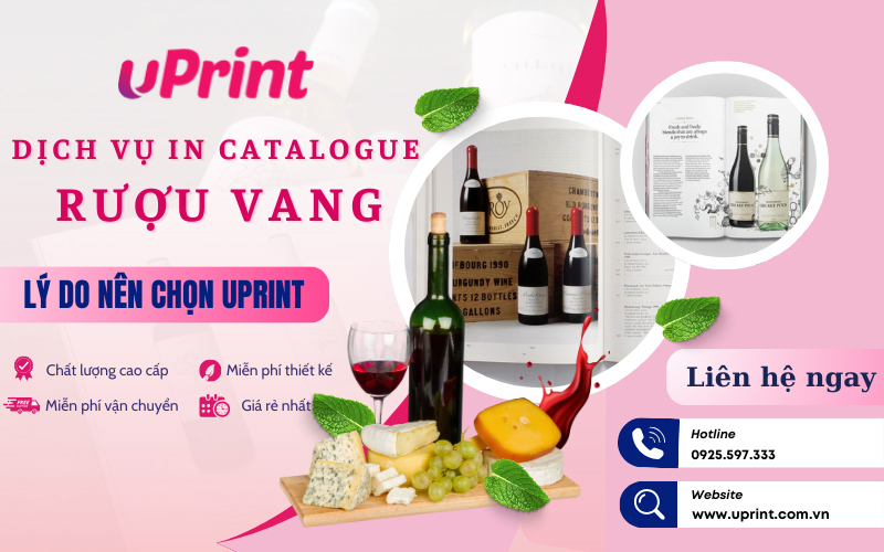 Dịch vụ in catalogue rượu vang theo yêu cầu tại Xưởng In ấn uPrint