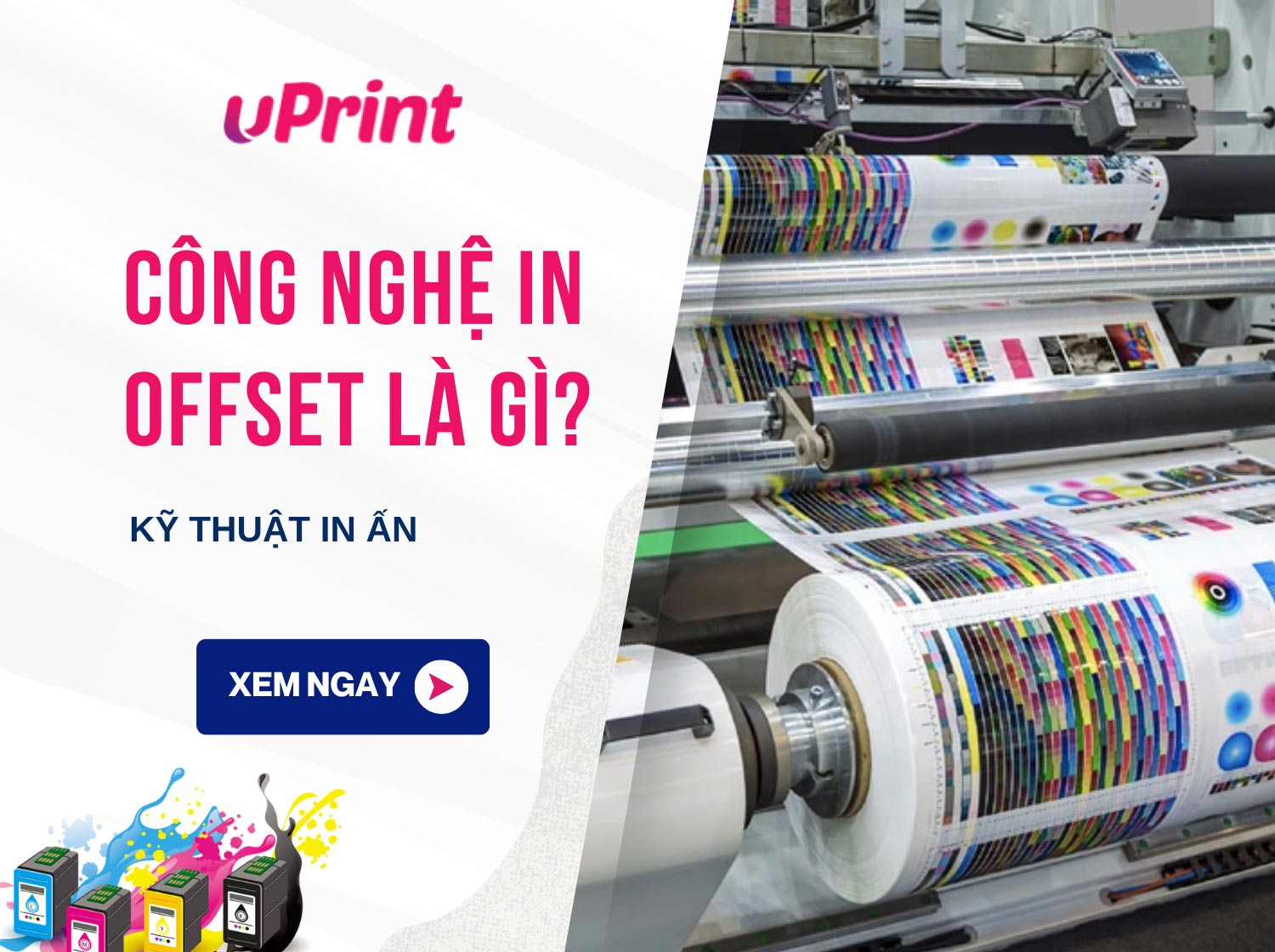 Tìm Hiểu In Offset Là Gì? Công Nghệ Và Kỹ Thuật In Ấn