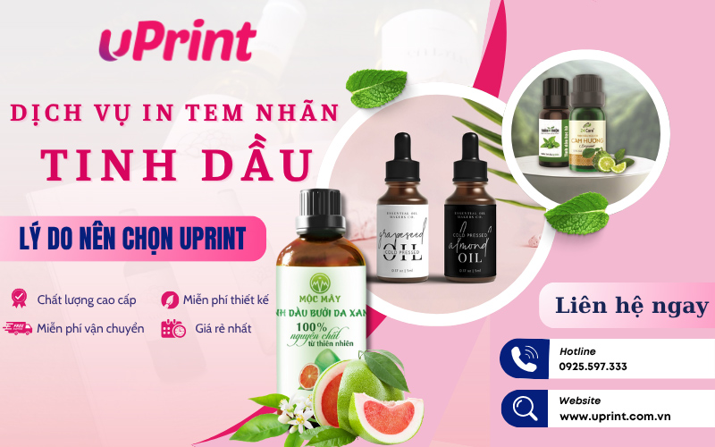 Xưởng in tem lọ tinh dầu theo yêu cầu, giá tốt tại uPrint